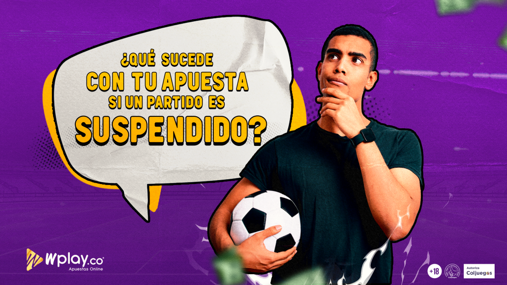 ¿Que sucede con mi apuesta si un partido es suspendido?