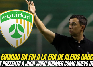 La Equidad da fin a la era de Alexis García y presenta a Jhon Jairo Bodmer como nuevo DT La Equidad