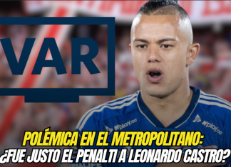 Polémica en el Metropolitano: ¿Fue justo el penalti a Leonardo Castro? Leonardo Castro