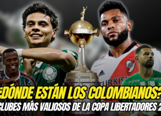 ¿Dónde están los colombianos? Los clubes más valiosos de la Copa Libertadores 2025 Copa Libertadores