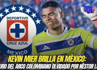 Kevin Mier brilla en México: El futuro del arco colombiano olvidado por Néstor Lorenzo Kevin Mier
