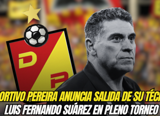 Deportivo Pereira anuncia salida de su técnico Luis Fernando Suárez en pleno torneo 2025-I Deportivo Pereira