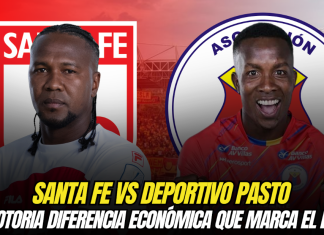 Santa Fe vs Deportivo Pasto: La notoria diferencia económica que marca el duelo Independiente Santa Fe, Deportivo Pasto