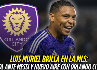Luis Muriel brilla en la MLS: Gol ante Messi y nuevo aire con Orlando City Luis Muriel