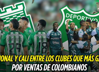 Atlético Nacional y Cali entre los clubes que más ganan por ventas de colombianos Atlético Nacional, Deportivo Cali
