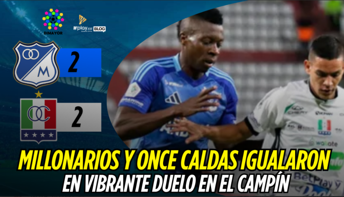 Millonarios vs Once Caldas
