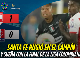 Santa Fe rugió en El Campín y sueña con la final de la Liga Colombiana Santa Fe busca ser el segundo finalista de este primer semestre