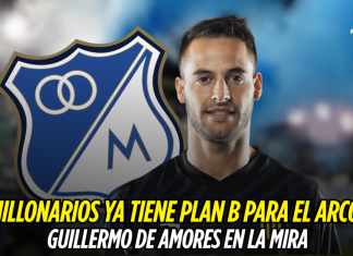 Millonarios ya tiene plan B para el arco: Guillermo de Amores en la mira Millonarios