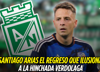 Santiago Arias el regreso que ilusiona a la hinchada verdolaga Santiago Arias, Atlético Nacional