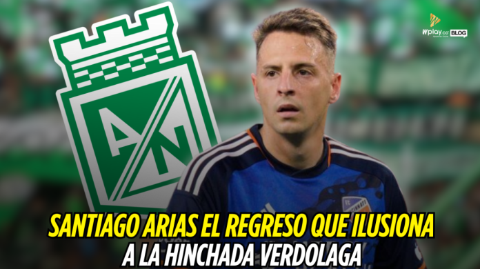 Santiago Arias, Atlético Nacional
