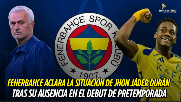 Fenerbahce, Jhon Jáder Durán