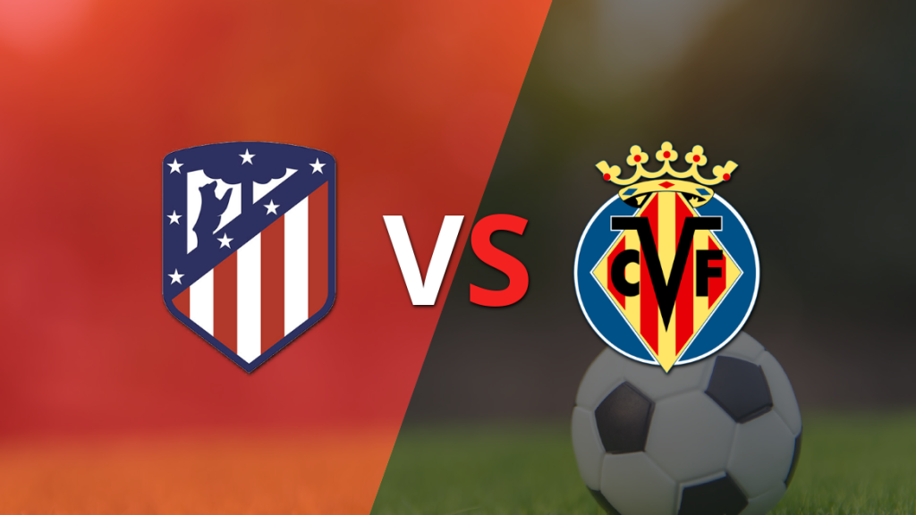Atlético Madrid vs Villareal