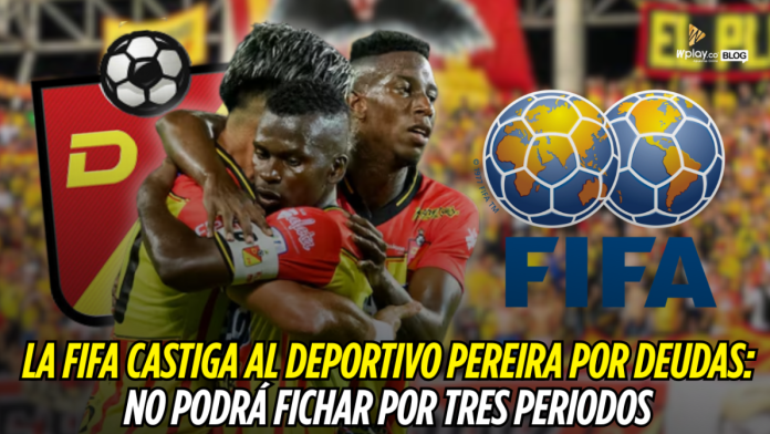 Deportivo Pereira, FIFA Deportivo Pereira, FIFA