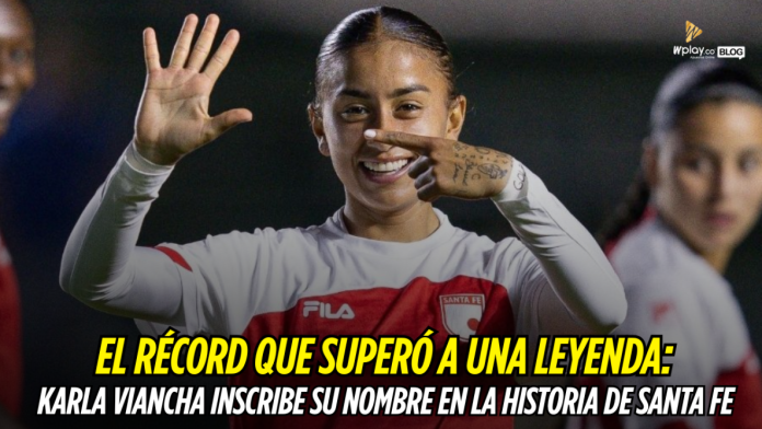 Karla Viancha, Santa Fe Femenino