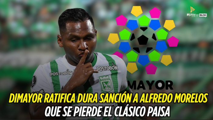 Alfredo Morelos, Atlético Nacional, Dimayor Alfredo Morelos, Atlético Nacional, Dimayor