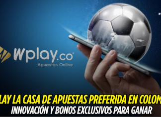 Wplay, la favorita de Colombia con bonos exclusivos Wplay.co