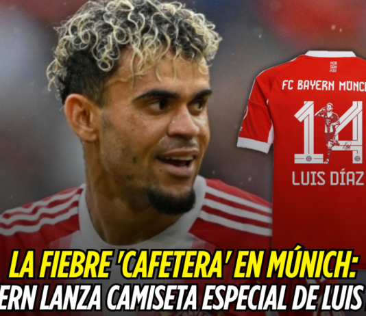 Luis Díaz inspira camiseta especial del Bayern en Múnich Luis Díaz