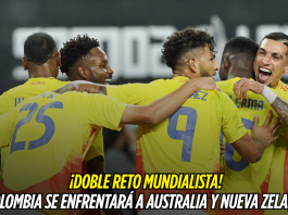 ¡Doble reto mundialista! Colombia vs Australia y Nueva Zelanda Selección Colombia