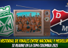 Nacional y Medellín reviven su épico duelo en 2025 Atlético Nacional, Independiente Medellín, Copa Colombia