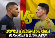 Colombia ante Francia: prueba final contra Mbappé y compañía Selección Colombia