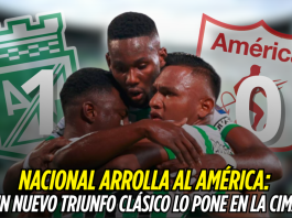 Nacional domina el clásico y sube a lo más alto Atlético Nacional