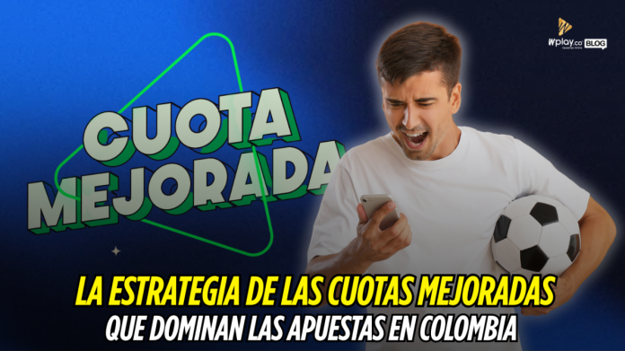 Apuestas, Cuotas mejoradas Apuestas, Cuotas mejoradas