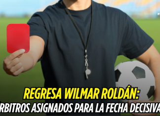 Vuelve Wilmar Roldán: árbitros para la fecha decisiva Wilmar Roldán