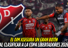 Medellín logra un botín histórico en la Libertadores Independiente Medellín