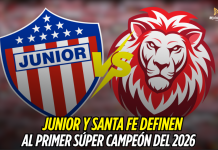 Junior y Santa Fe definen al Súper Campeón 2026 Junior de Barranquilla, Independiente Santa Fe