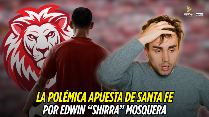 Independiente Santa Fe, Edwin Mosquera