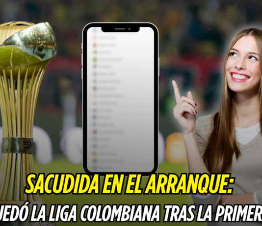 Liga Colombiana: así quedó tras la primera fecha Liga Colombiana