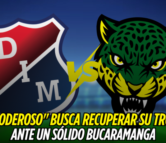 Medellín quiere recuperar su trono ante Bucaramanga Medellín, Bucaramamga, Liga Colombiana