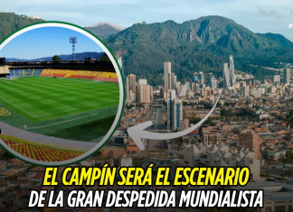 Colombia tendrá su gran despedida en El Campín Selección Colombia