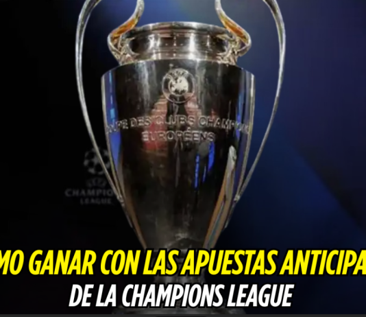 Champions League: guía para apuestas anticipadas Champions League