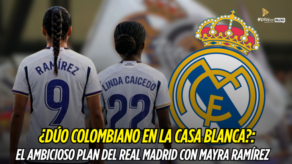Real Madrid, Apuesta, Mayra Ramírez