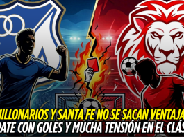Millonarios y Santa Fe: empate intenso y con goles Millonarios, Santa Fe