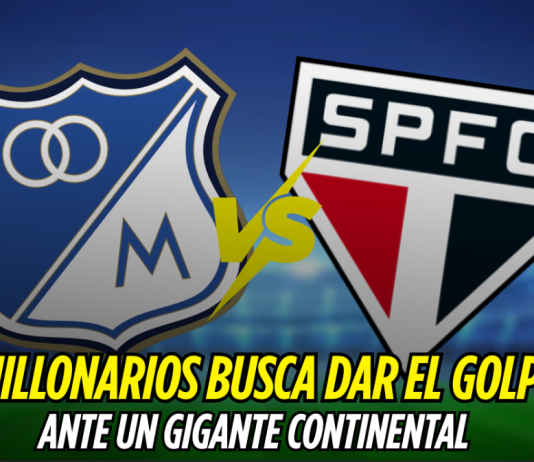 Millonarios va por la sorpresa ante un gigante Millonarios, Sao Paulo, Copa Sudamericana
