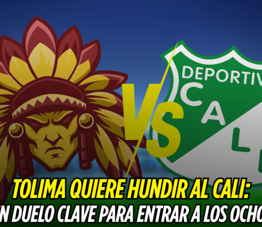 Tolima vs Cali: duelo clave por el top 8 Deportes Tolima, Deportivo Cali