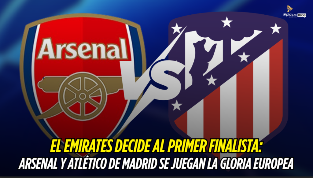 Champions League, Arsenal, Atlético de Madrid