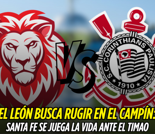 Santa Fe se juega la vida ante Corinthians Independiente Santa Fe vs Corinthians