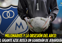 Millonarios y la urgente búsqueda de arquero Millonarios