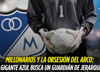 Millonarios y la urgente búsqueda de arquero Millonarios