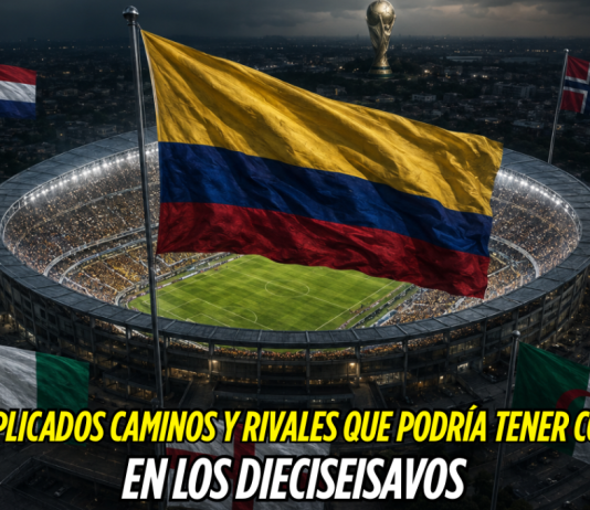 Colombia y los posibles cruces en dieciseisavos Selección Colombia, Mundial 2026