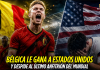 Bélgica elimina al último anfitrión del Mundial Selección de Bélgica, Selección de Estados Unidos, Mundial 2026