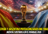 España y Argentina, final inédita del Mundial 2026 Selección de España, Selección de Argentina, Mundial 2026