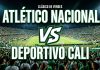 ¿Quién se quedará con el clásico de verdes? 7ma fecha, Atlético Nacional vs Deportivo Cali