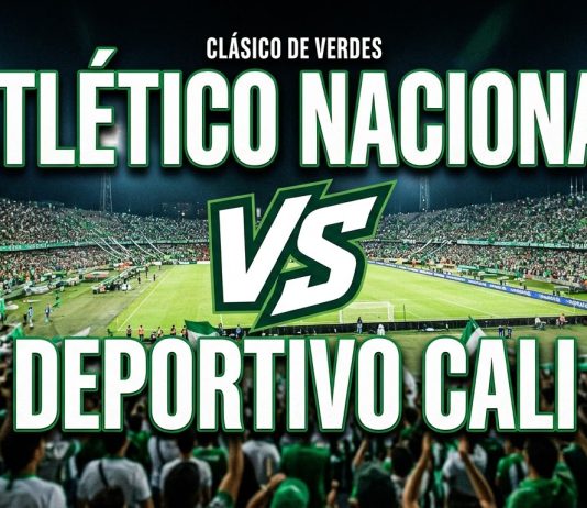 ¿Quién se quedará con el clásico de verdes? 7ma fecha, Atlético Nacional vs Deportivo Cali
