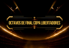 Regresa la Copa Libertadores, Octavos de Final